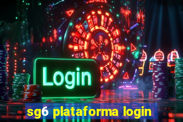 sg6 plataforma login